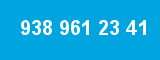 938 961 23 41